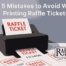 Mistakes to print Raffle tickets