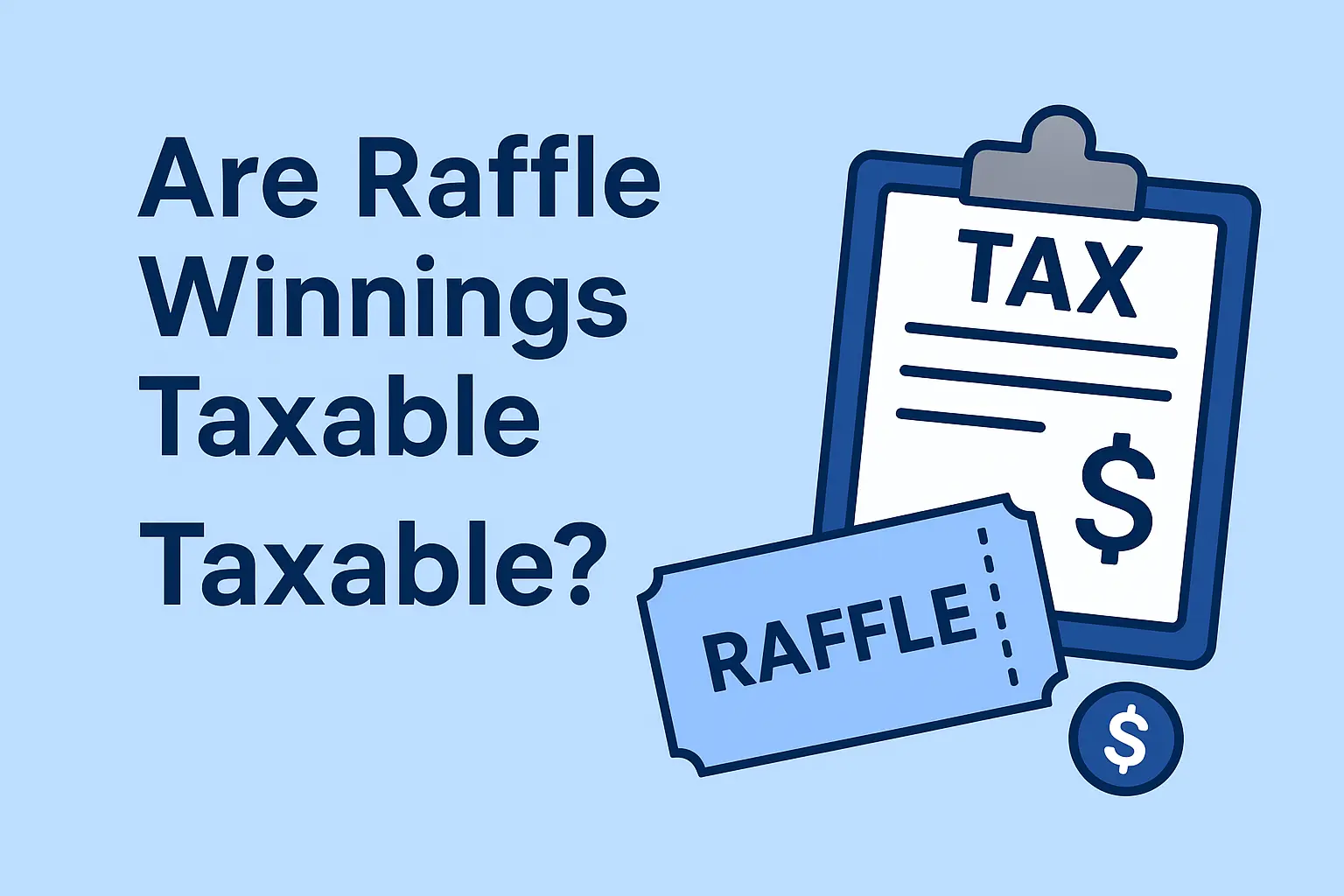 Are raffle winnings taxable
