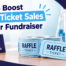 Boost Raffle Ticket Sales
