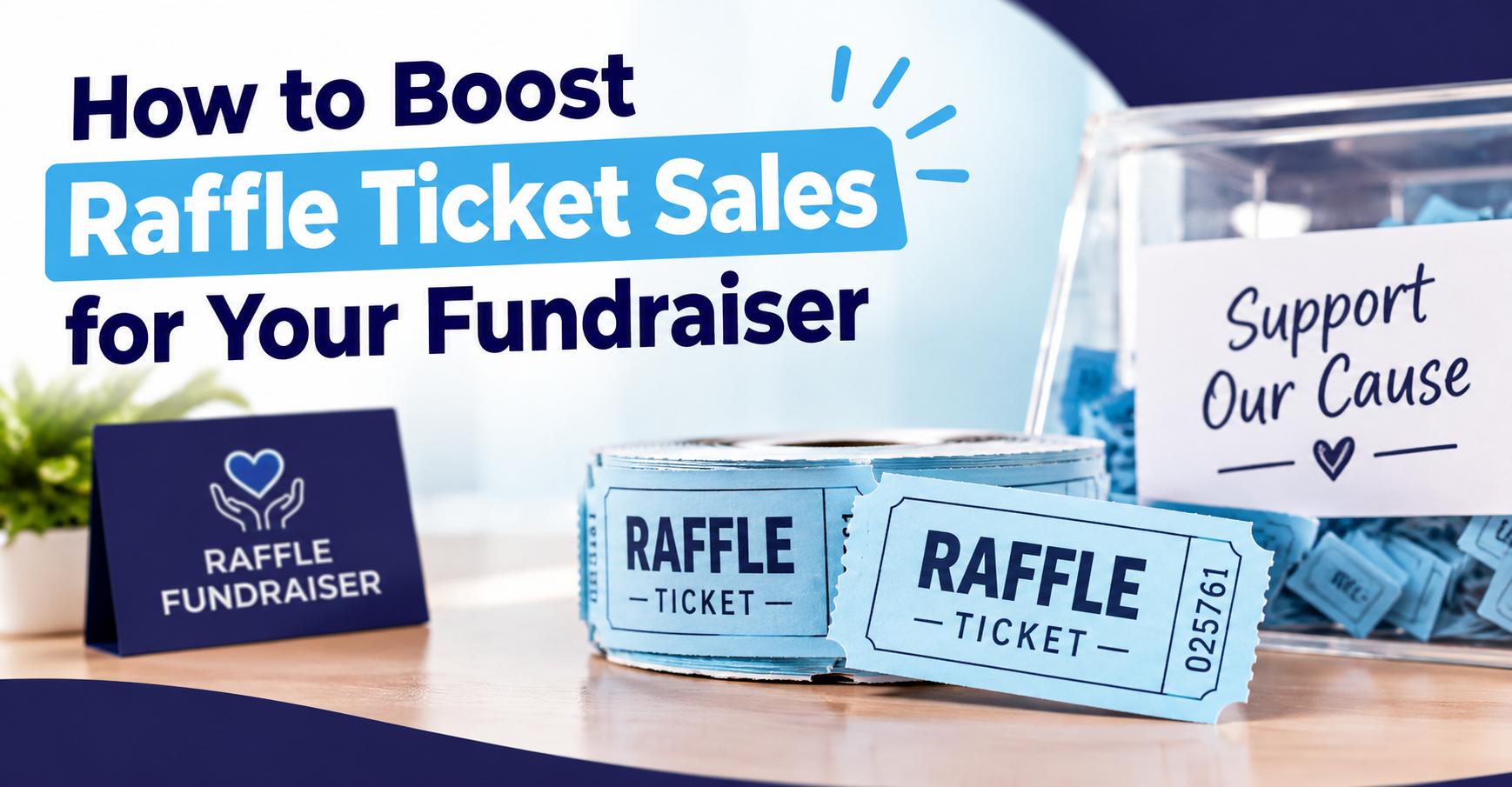 Boost Raffle Ticket Sales