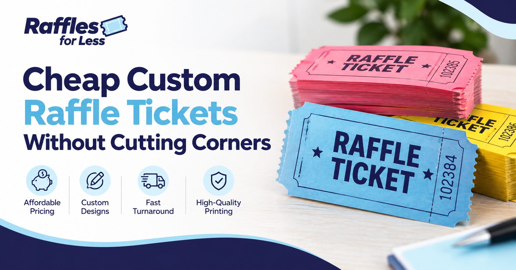 Custom Raffle Tickets, Made Easy